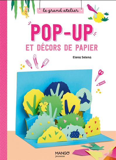Pop-up et décors de papier - ELENA SELENA