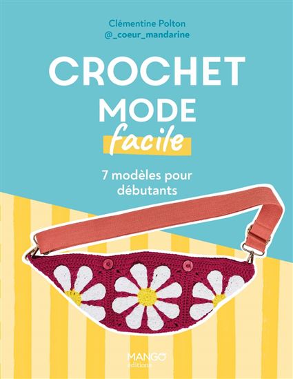 Crochet mode facile - CLÉMENTINE POLTON