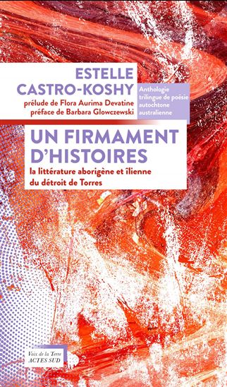 Et fleurit l'espérance : à la rencontre de la littérature aborigène et ilienne du détroit de Torres - CASTRO-KOSHY