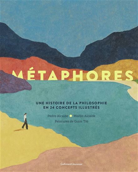 Métaphores : une histoire de la philosophie en 24 concepts illustrés - PEDRO ALCALDE & AL