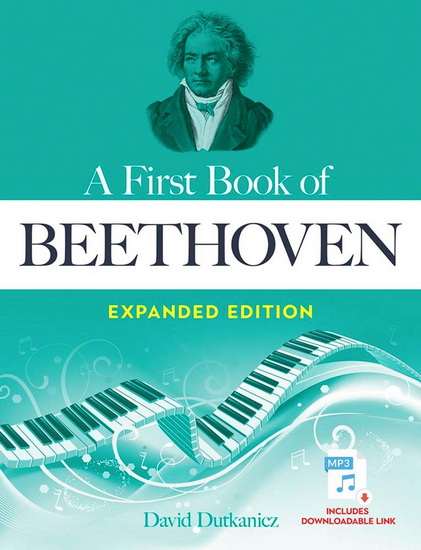 A First Book Of Beethoven - Expanded Edition (Piano) + Downloadable Link - LUDWIG VAN BEETHOVEN