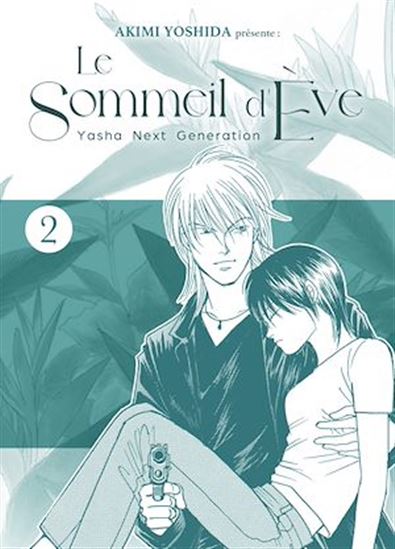 Le Sommeil d&#39;Eve - Yasha Next Generation T02 - AKIMI YOSHIDA