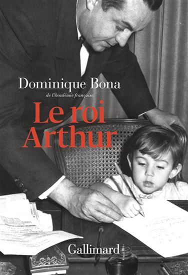 Le Roi Arthur - DOMINIQUE BONA