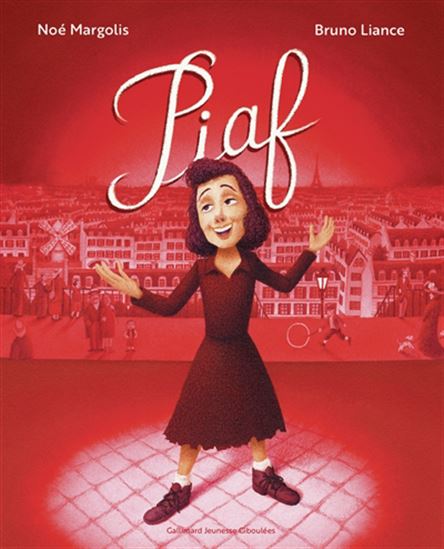 Piaf - NOÉ MARGOLIS - BRUNO LIANCE