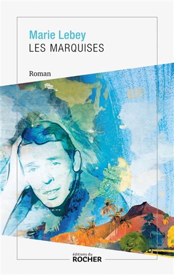 Les Marquises - MARIE LEBEY