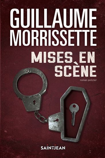 Mises en scène - GUILLAUME MORRISSETTE