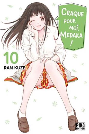 Craque pour moi, Medaka ! T10 - RAN KUZE