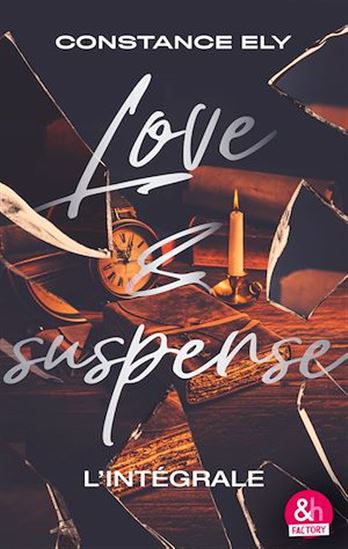 Love & Suspense - l'intégrale - CONSTANCE ELY