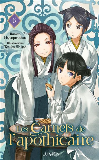 LES Carnets de l&#39;apothicaire #06 - NATSU HYUUGA - TOUCO SHINO