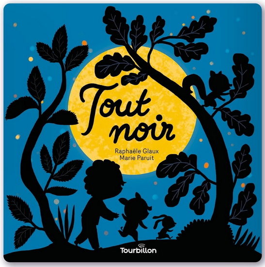 Tout noir - RAPHAËLE GLAUX - MARIE PARUIT
