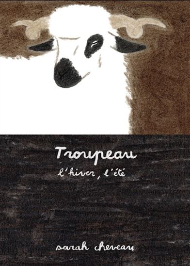 Troupeau : l&#39;hiver, l&#39;été - SARAH CHEVEAU