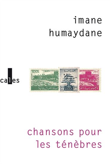 Chansons pour les ténèbres - IMANE HUMAYDANE-YOUNES