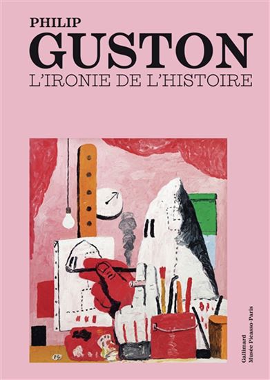 Philip Guston-Philip Roth : l&#39;ironie de l&#39;histoire : exposition, Paris, Musée Picasso, du 14 octobre 2025 au 1er mars 2026 - COLLECTIF