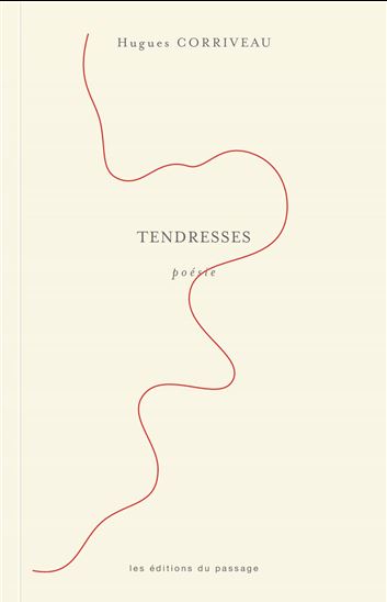 Tendresses - HUGUES CORRIVEAU
