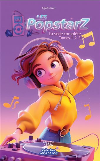 Les Popstarz : la série complète - AGNÈS RUIZ