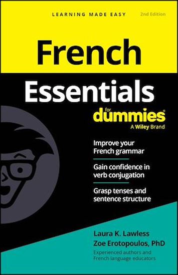 French Essentials For Dummies,  2e - ZOE EROTOPOULOS