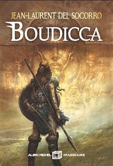 Boudicca - JEAN-LAURENT DEL SOCORRO