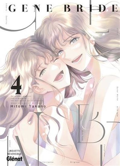 Gene Bride - Tome 04 - HITOMI TAKANO