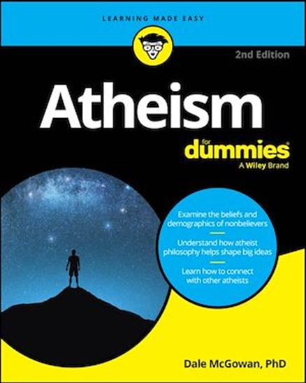 Atheism For Dummies - DALE MCGOWAN
