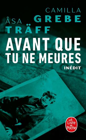 Avant que tu ne meures - CAMILLA GREBE - ASA TRÄFF