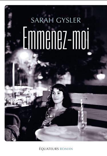 Emmenez-moi - SARAH GYSLER