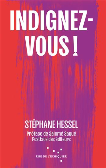 Indignez-vous ! N. éd. - STÉPHANE HESSEL