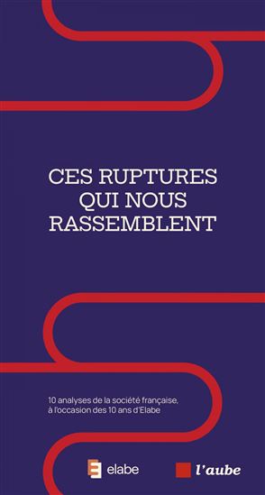 Ces ruptures qui nous rassemblent - COLLECTIF