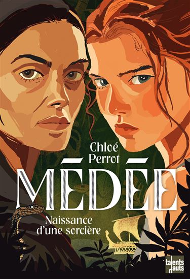 Médée : Naissance d&#39;une sorcière - CHLOÉ PERROT