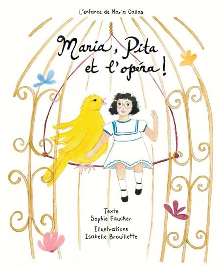 Maria, pita et l&#39;opéra - SOPHIE FAUCHER - ISABELLE BROUILLETTE