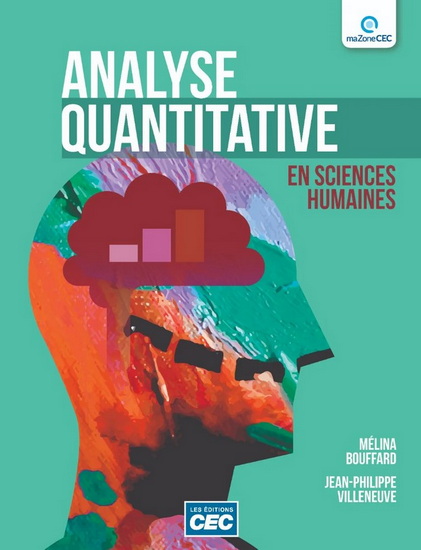 Analyse quantitative en sciences humaines - MÉLINA BOUFFARD - JEAN-P VILLENEUVE