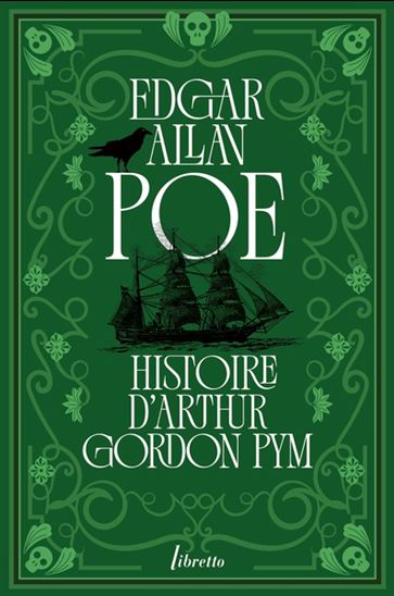 Les Aventures d’Arthur Gordon Pym : journal de Julius Rodman - EDGAR ALLAN POE