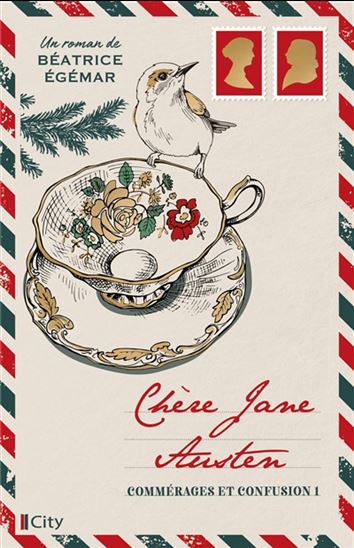 Chère Jane Austen T.01 Commérages et confusion - BÉATRICE EGÉMAR