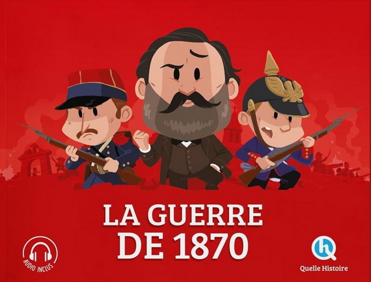 La Guerre de 1870 - COLLECTIF