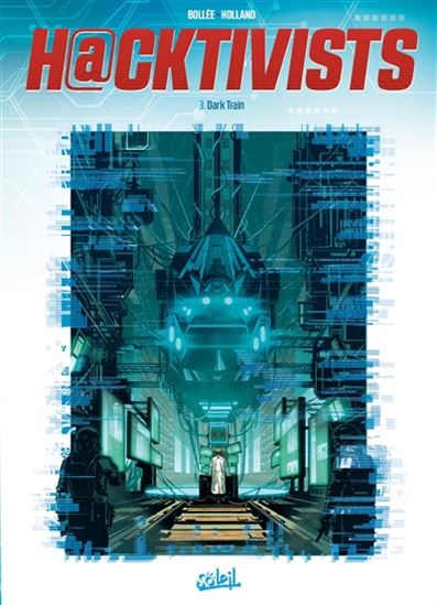 Dark Train #03 - LAURENT-FRÉDÉRIC BOLLÉE - GEANES HOLLAND