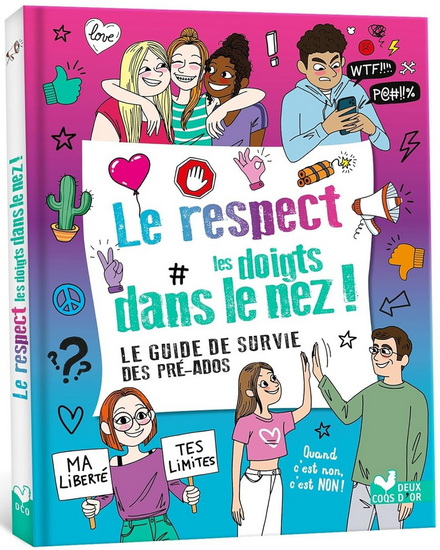 Le Respect les doigts dans le nez ! - BÉATRICE COPPER-ROYER & AL