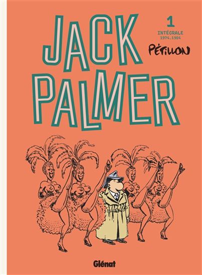 Jack Palmer : 1974-1984 #01 - RENÉ PÉTILLON