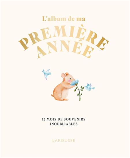 L&#39;Album de ma première année N. éd. - COLLECTIF