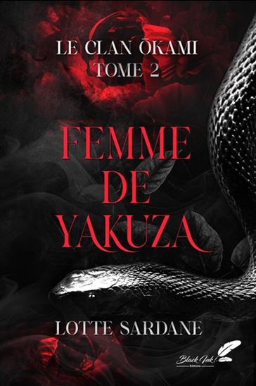 Le Clan Okami T.02 Femme de yakuza - LOTTE SARDANE