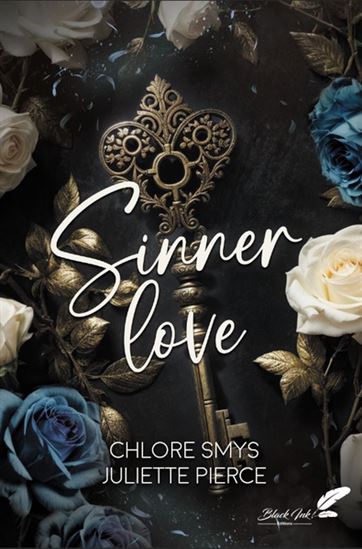 Sinner love : tu es mon secret - CHLORE SMYS - JULIETTE PIERCE