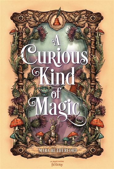 A curious kind of magic - MARA RUTHERFORD
