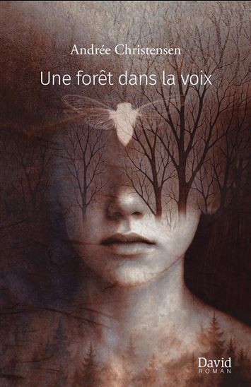Une forêt dans la voix - ANDRÉE CHRISTENSEN