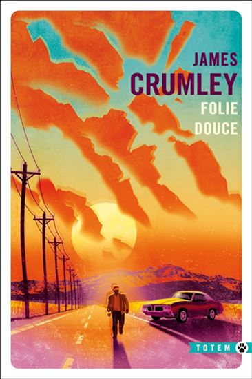 Folie douce - JAMES CRUMLEY