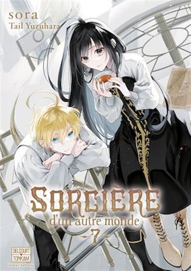 Sorcière d&#39;un autre monde T07 - TAIL YUZUHARA - SORA