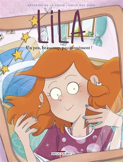 Lila T09 - SÉVERINE DE LA CROIX - EMILY DAL ZOVO