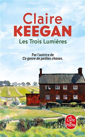 Les Trois lumières - CLAIRE KEEGAN