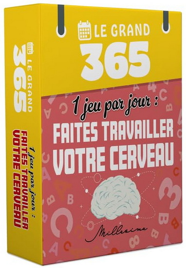 Le Grand 365 Faites travailler votre cerveau N. éd. - COLLECTIF