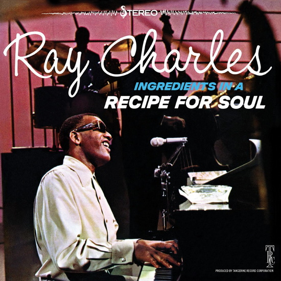 Ingredients In A Recipe For Soul (Vinyle orange) - RAY CHARLES