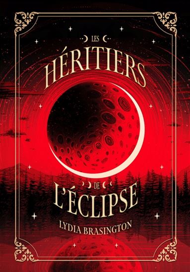 Les Héritiers de l&#39;éclipse - LYDIA BRASINGTON
