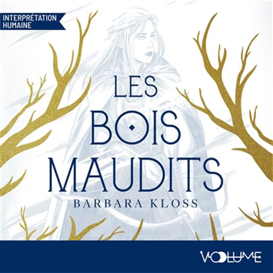 Les Bois maudits - BARBARA KLOSS