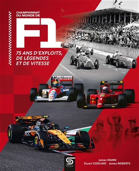 Championnat du monde de F1 : 75 ans d&#39;exploits, de légendes et de vitesse - STUART CODLING - JAMES ROBERTS